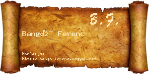 Bangó Ferenc névjegykártya